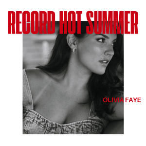 Olivia Faye的專輯Record Hot Summer