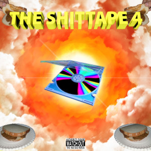The Shittape 4 (Explicit) dari London Yellow
