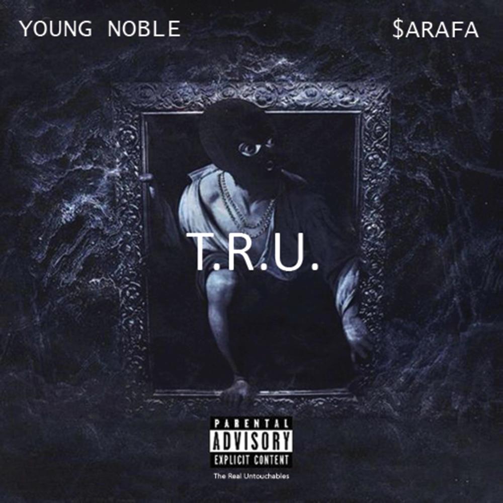 TRU (feat. Young Noble) (Explicit)