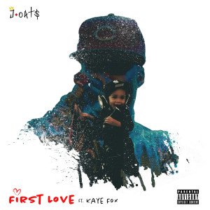 Kaye Fox的专辑First Love (Explicit)