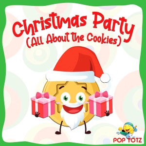 อัลบัม Christmas Party (all About the Cookies) ศิลปิน Pop Totz