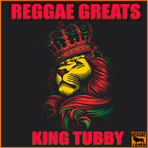 Album Reggae Greats - King Tubby oleh King Tubby