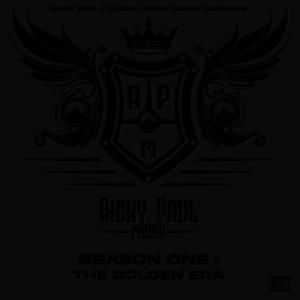Ricky Paul Muzik的專輯Season One : The Golden Era (Explicit)