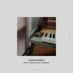 收聽Piano in a Living Room的Merry Christmas Mr. Lawrence歌詞歌曲