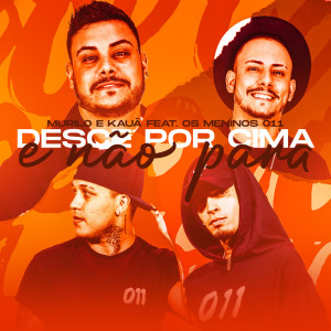 Listen to Desce Por Cima e Não Para (Explicit) song with lyrics from Dj Rick