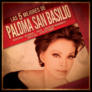 Paloma San Basilio的專輯Las 5 mejores