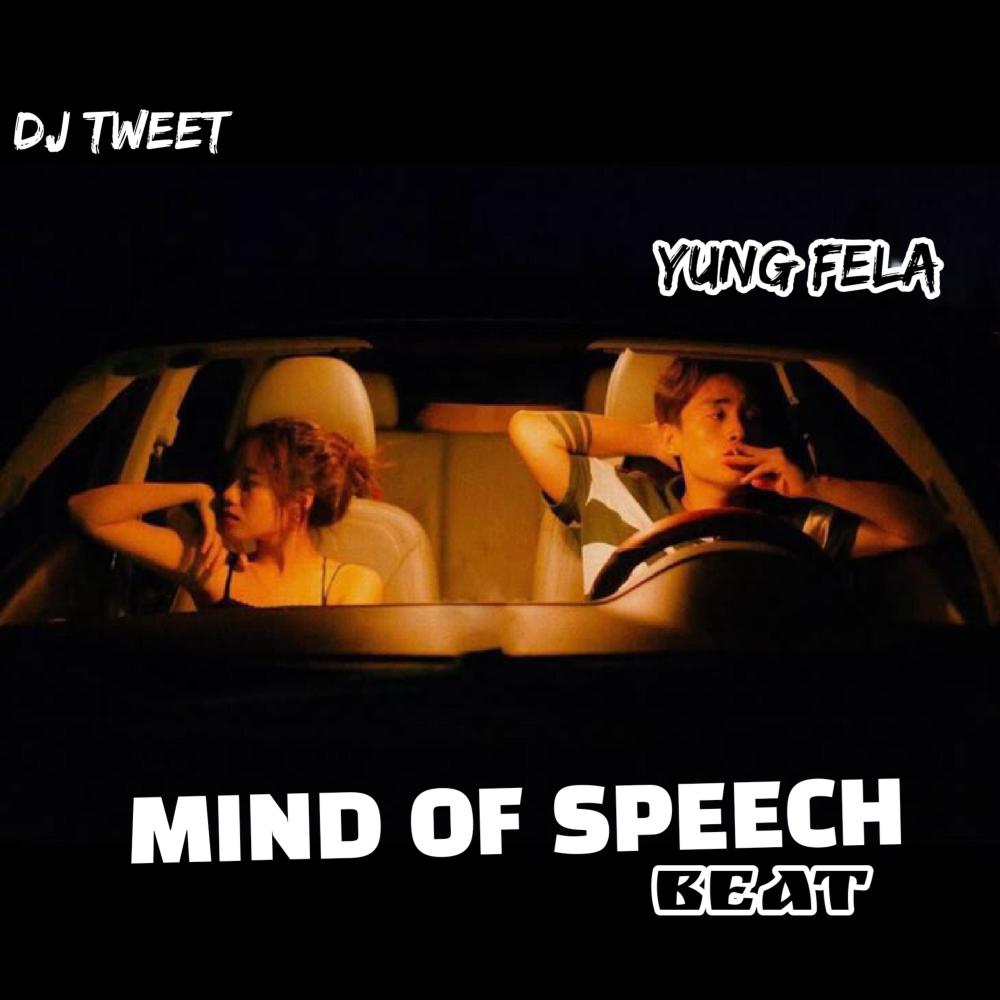 Yung fela mind your speech