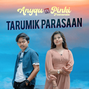 Anyqu的专辑Tarumik Parasaan