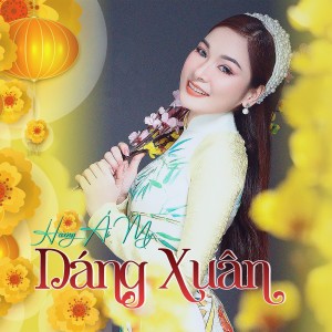 ดาวน์โหลดและฟังเพลง Xuân Họp Mặt พร้อมเนื้อเพลงจาก Hoàng Ái My