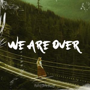 Album We Are Over from Timeless Tunesmith