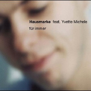 Hausmarke的專輯Für immer - feat. Yvette Michele