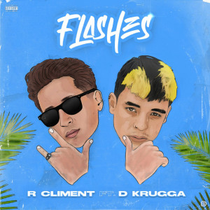ดาวน์โหลดและฟังเพลง Flashes (Explicit) พร้อมเนื้อเพลงจาก R Climent