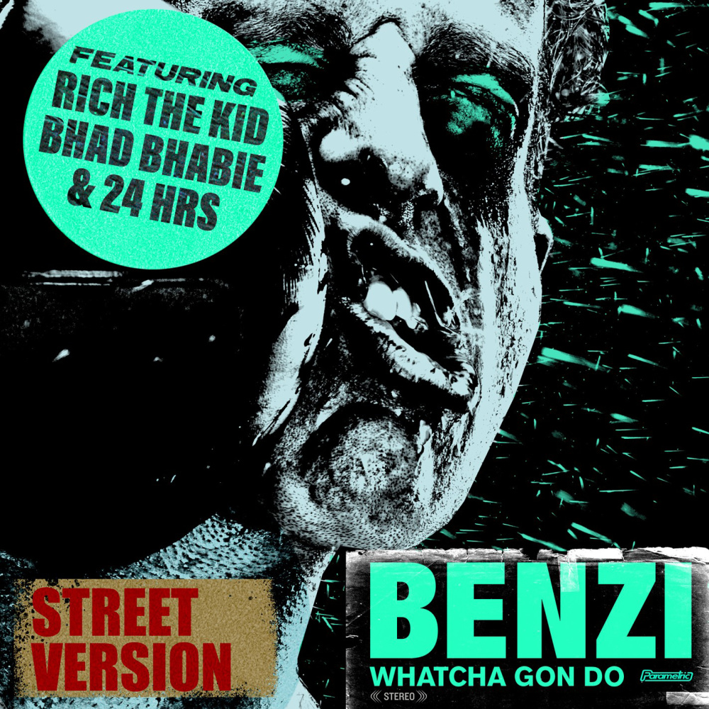 Whatcha Gon Do (feat. Bhad Bhabie, Rich The Kid & 24hrs) (Street Version) (Explicit) (Street Version|Explicit)