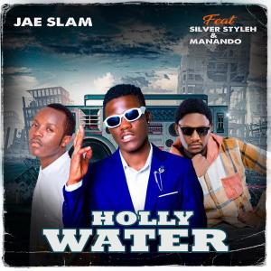 收聽Jae slam的Holly water (feat. Silver styleh & Manando)歌詞歌曲