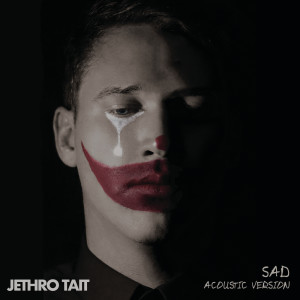 ดาวน์โหลดและฟังเพลง SAD (Acoustic) พร้อมเนื้อเพลงจาก Jethro Tait