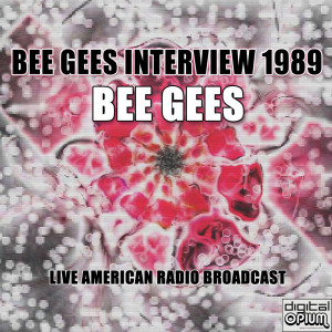 Album Bee Gees Interview 1989 (Live) oleh Bee Gee's