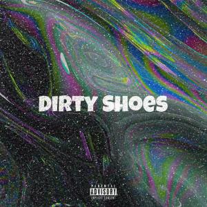 P1的專輯Dirty Shoes (Explicit)