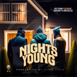 Wreckless的專輯Nights Young (feat. Crotona P & Wreckless) (Explicit)