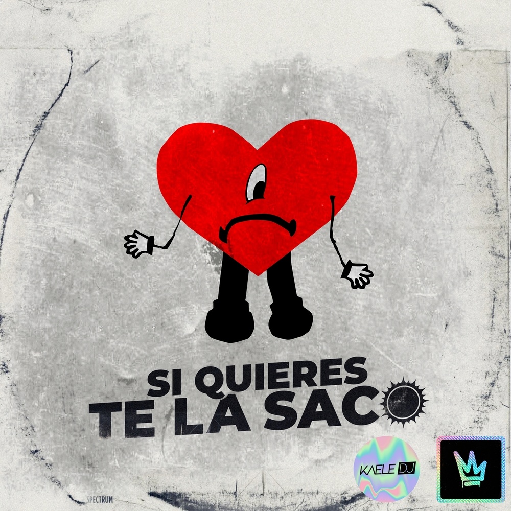 Si Quieres Te La Saco (Remix)
