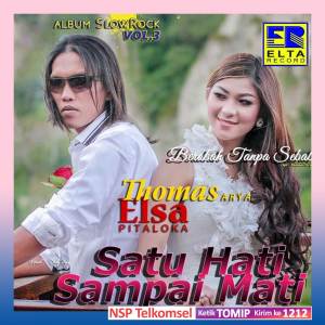 ดาวน์โหลดและฟังเพลง Satu Hati Sampai Mati พร้อมเนื้อเพลงจาก Thomas Arya