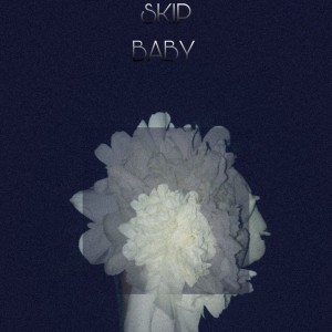 Listen to Baby song with lyrics from Skip