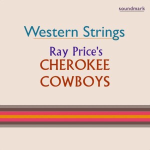 ดาวน์โหลดและฟังเพลง Crazy Arms พร้อมเนื้อเพลงจาก Ray Price's Cherokee Cowboys