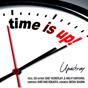 Shreyans Bokadiya的专辑Time Is Up (Salvation Express With Sia!)