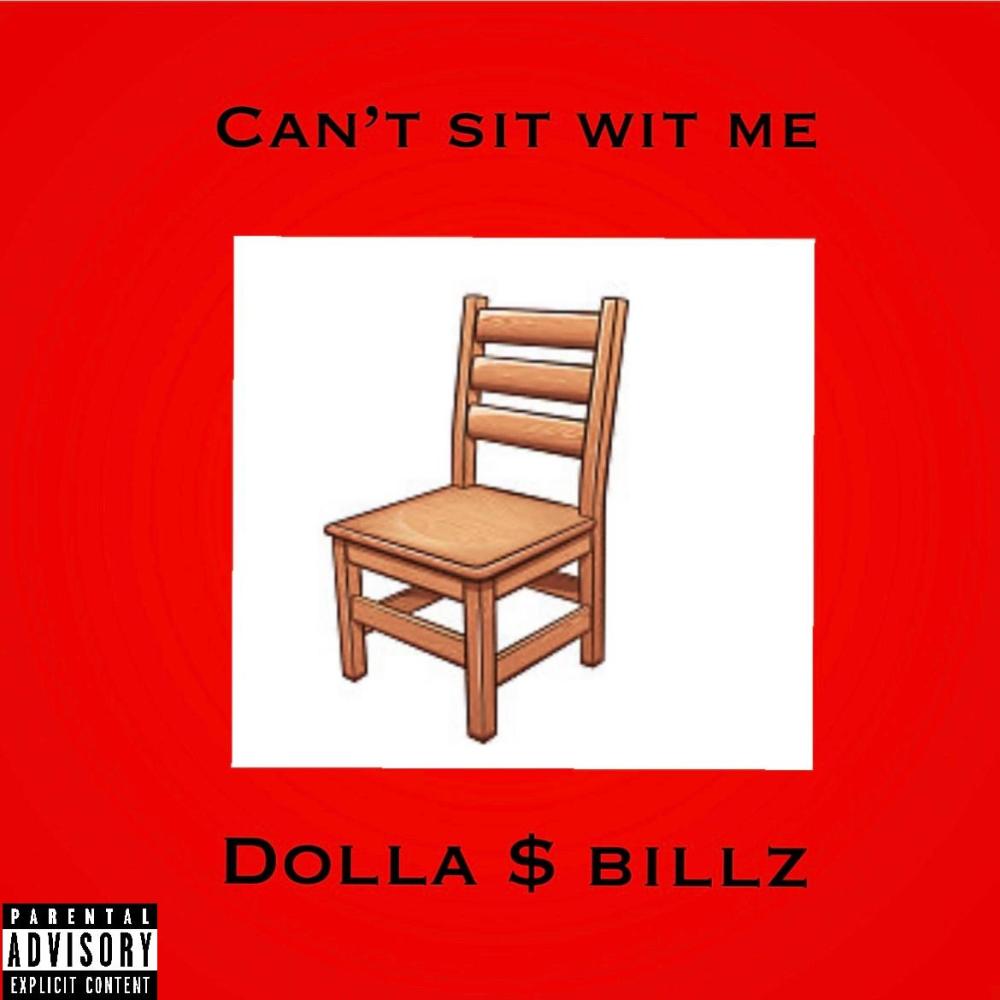 Can't Sit Wit Me (Explicit)