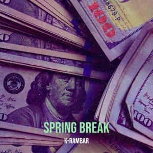 K-Rambar的專輯Spring Break