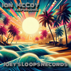 ดาวน์โหลดและฟังเพลง Keep on Going พร้อมเนื้อเพลงจาก Ian McCoy