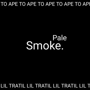 收聽to ape的Smoke歌詞歌曲
