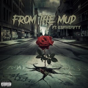 ดาวน์โหลดและฟังเพลง FromTheMud (Explicit) พร้อมเนื้อเพลงจาก Butta