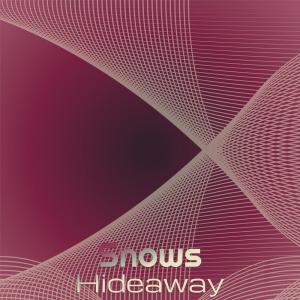 Snows Hideaway dari Various Artists