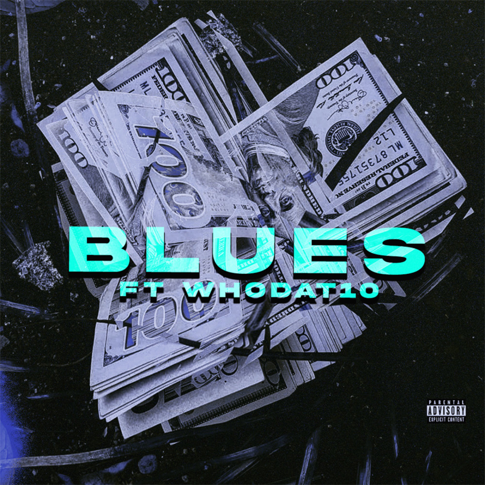 Blues (Explicit)