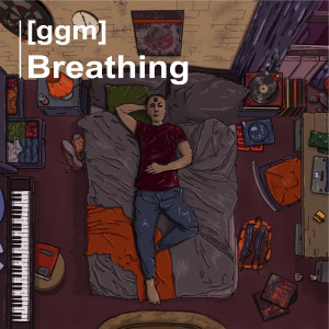 Listen to Breathing song with lyrics from [ggm]