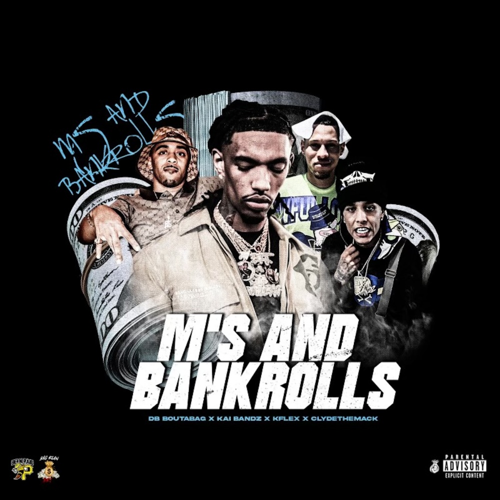 M's And Bankrolls (feat. Clyde the Mack) (Explicit)
