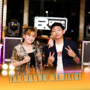 Listen to Tak Harus Memiliki song with lyrics from Esa Risty