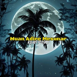 Muan Adine Mesunar