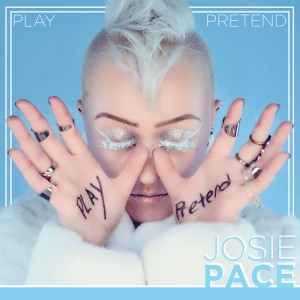 收聽Josie Pace的Play Pretend歌詞歌曲
