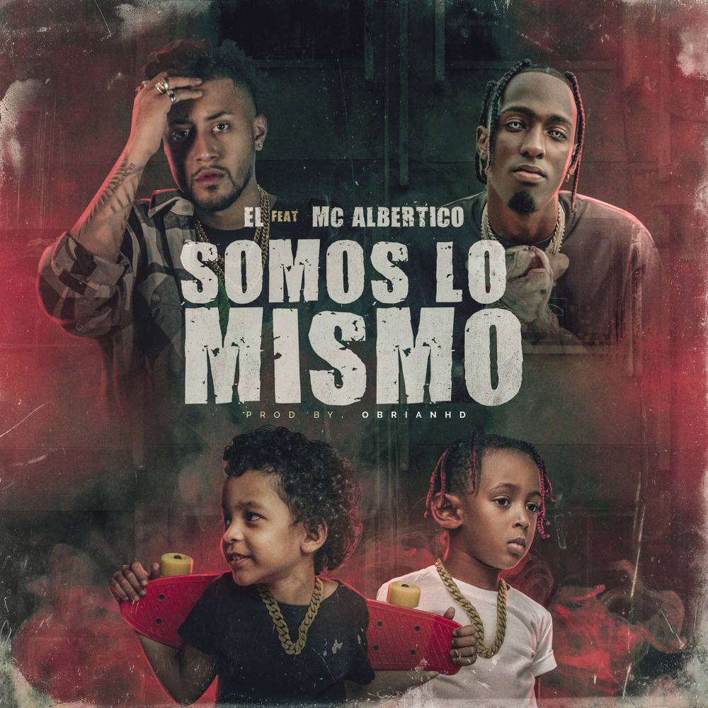 Somos lo Mismo (Explicit)