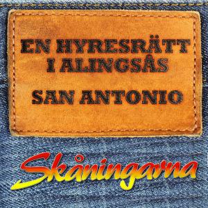 Skåningarna的專輯En hyresrätt i Alingsås / San Antonio