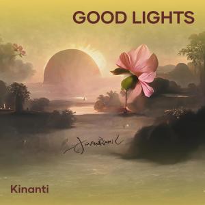Album Good Lights from Kinanti