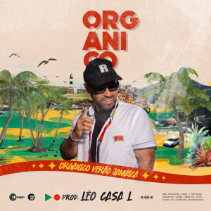 Leo Casa 1的專輯Orgânico Verão Jamaica 2024