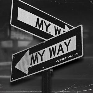 Yes-R的專輯My Way (Explicit)