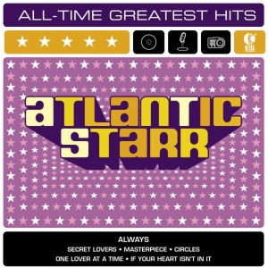 Album Atlantic Starr: All-Time Greatest Hits from Atlantic Starr