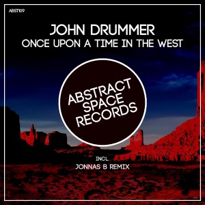 อัลบัม Once Upon a Time in the West ศิลปิน John Drummer
