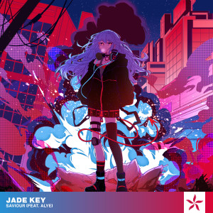 Listen to Saviour (VIP) song with lyrics from Jade Key