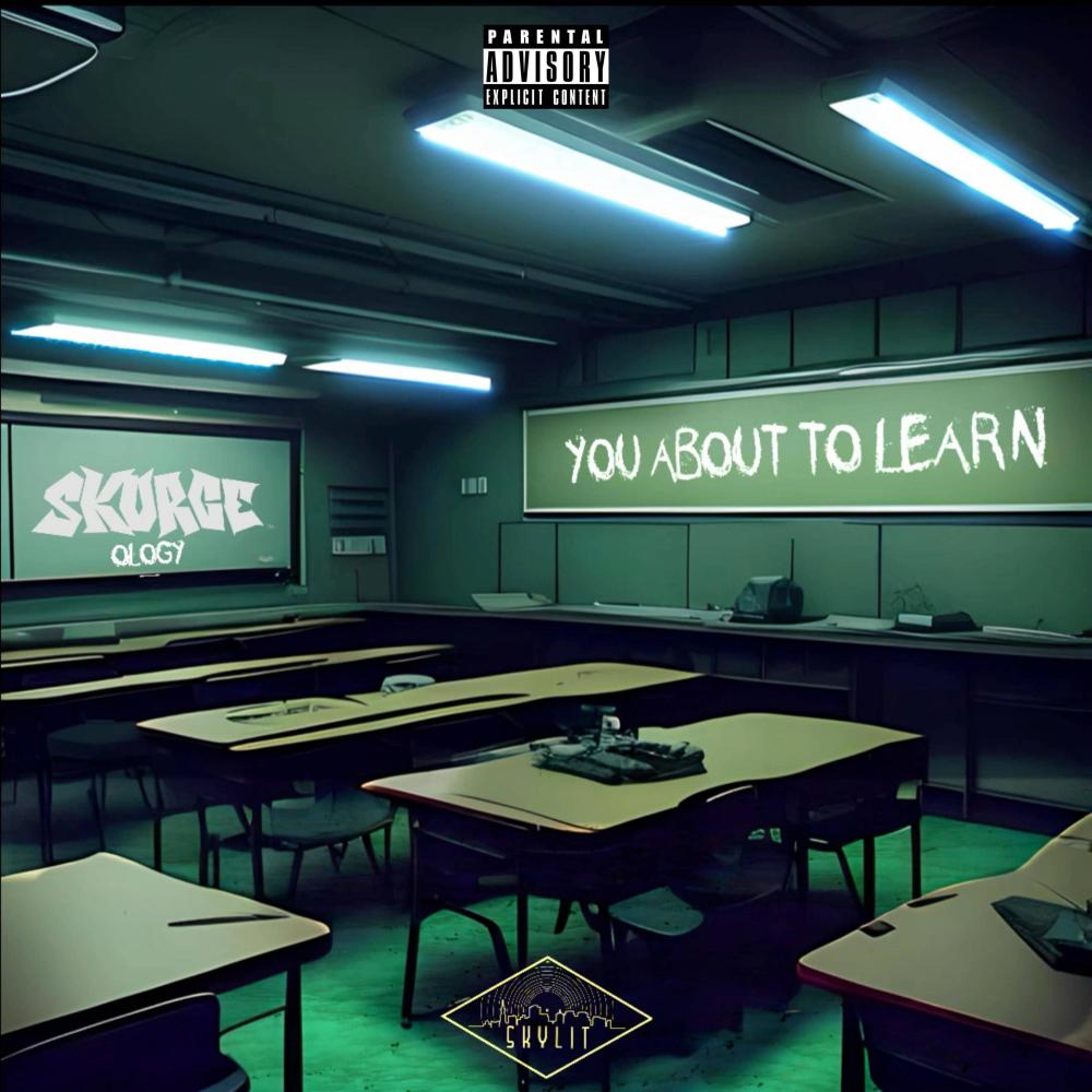 You About To Learn (feat. The Young Mentals) (Explicit)