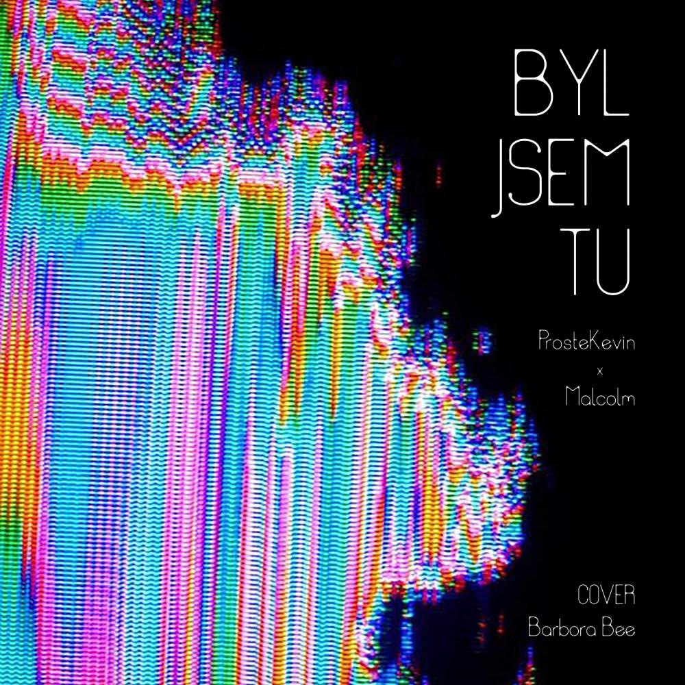 Byl jsem tu (feat. Malcolm)