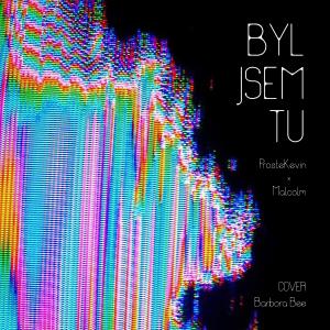 收聽prostekevin的Byl jsem tu (feat. Malcolm)歌詞歌曲